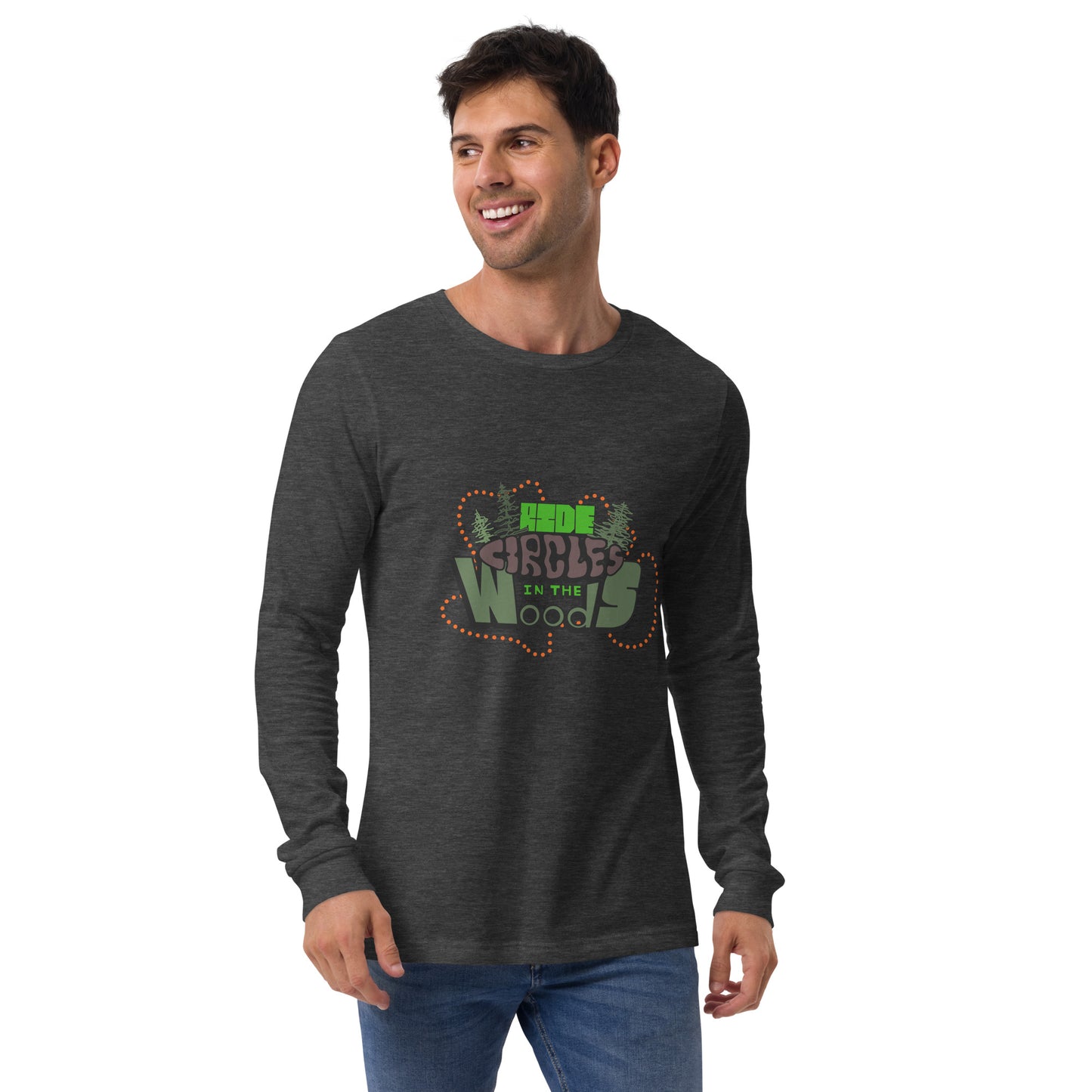 "Ride Circles in the Woods" unisex long sleeve tee