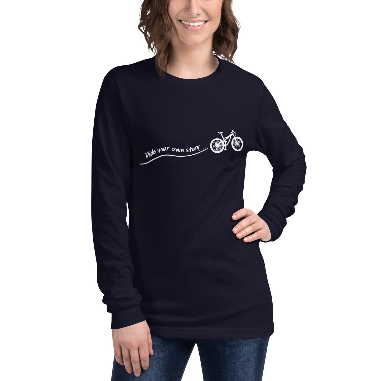 "Ride Your Own Story" unisex long sleeve tee