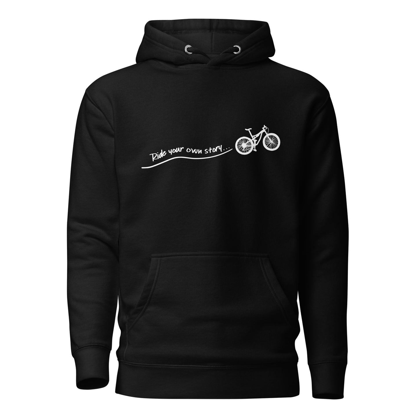 "Ride Your Own Story" unisex hoodie