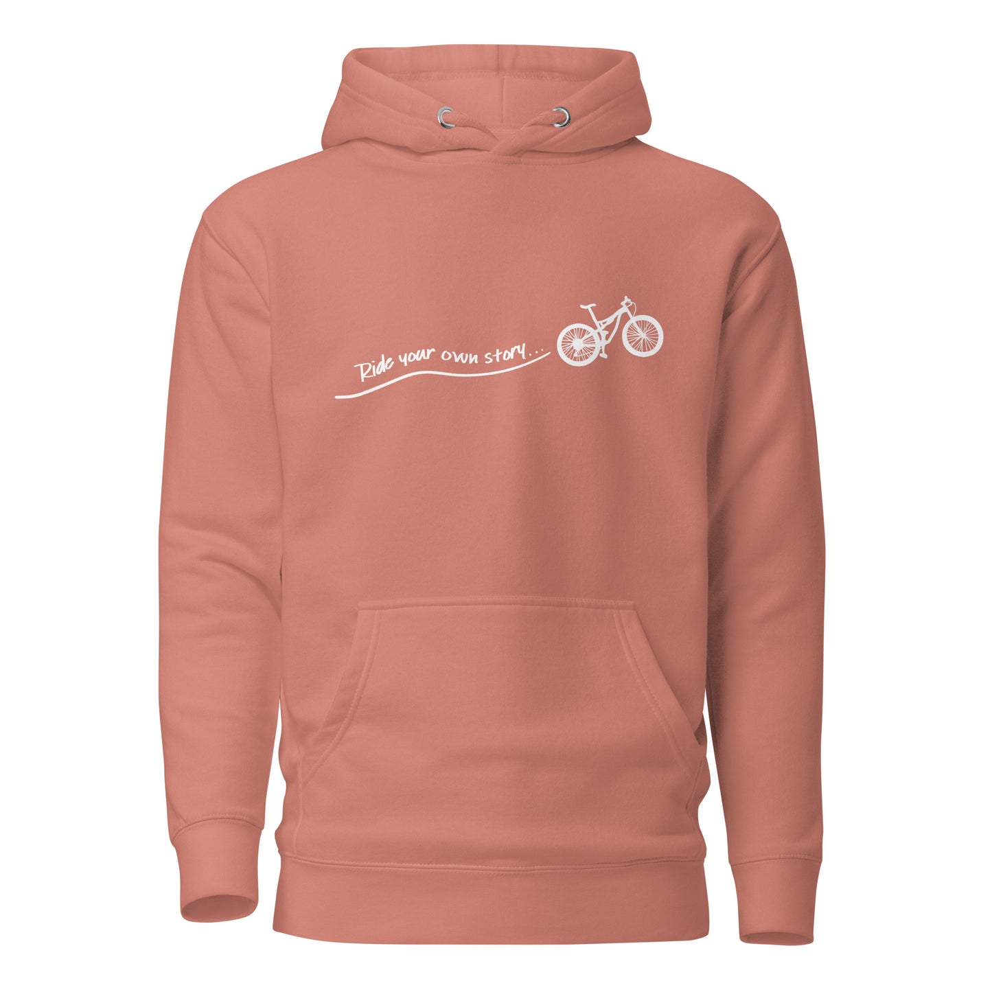 "Ride Your Own Story" unisex hoodie