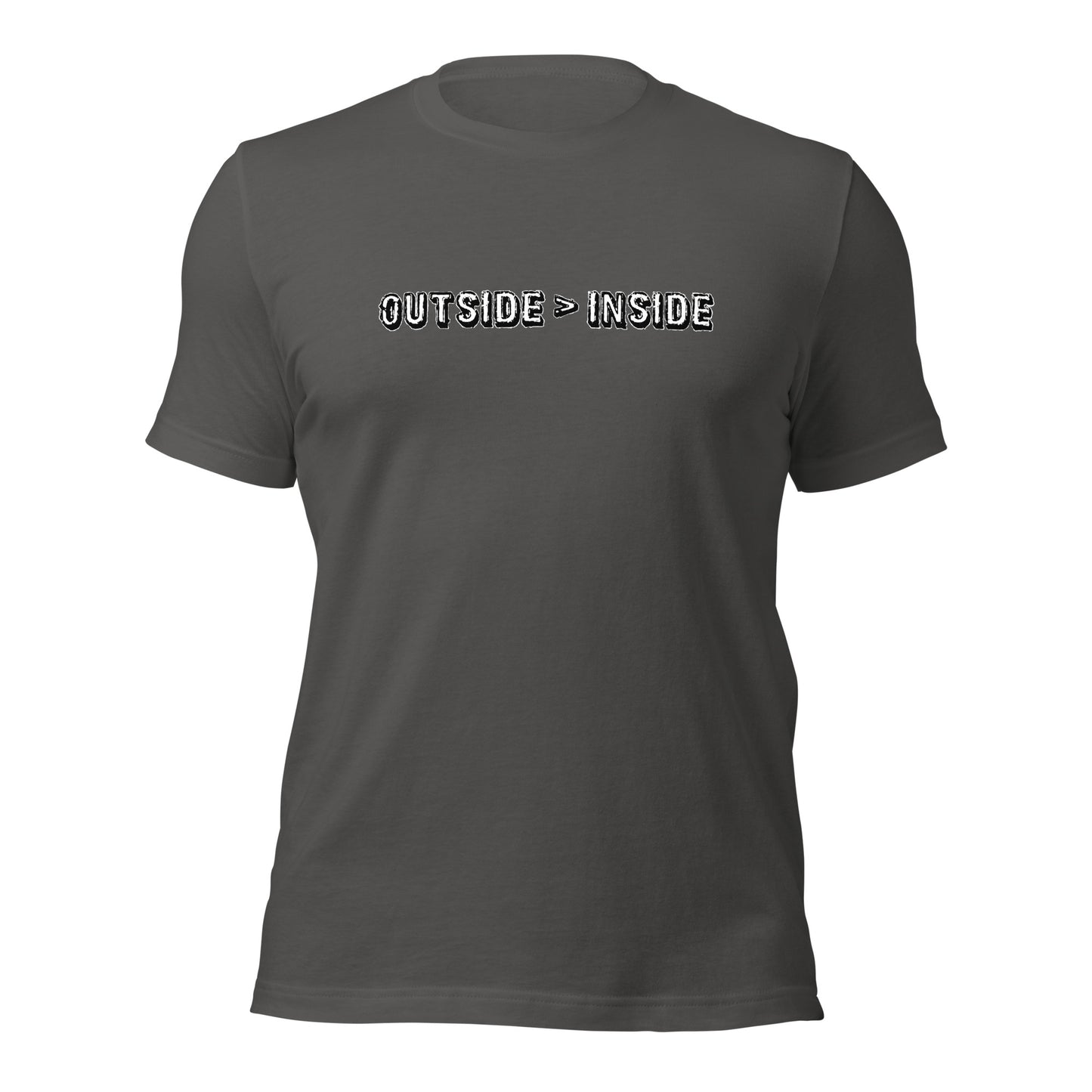 "Outside > Inside" unisex t-shirt