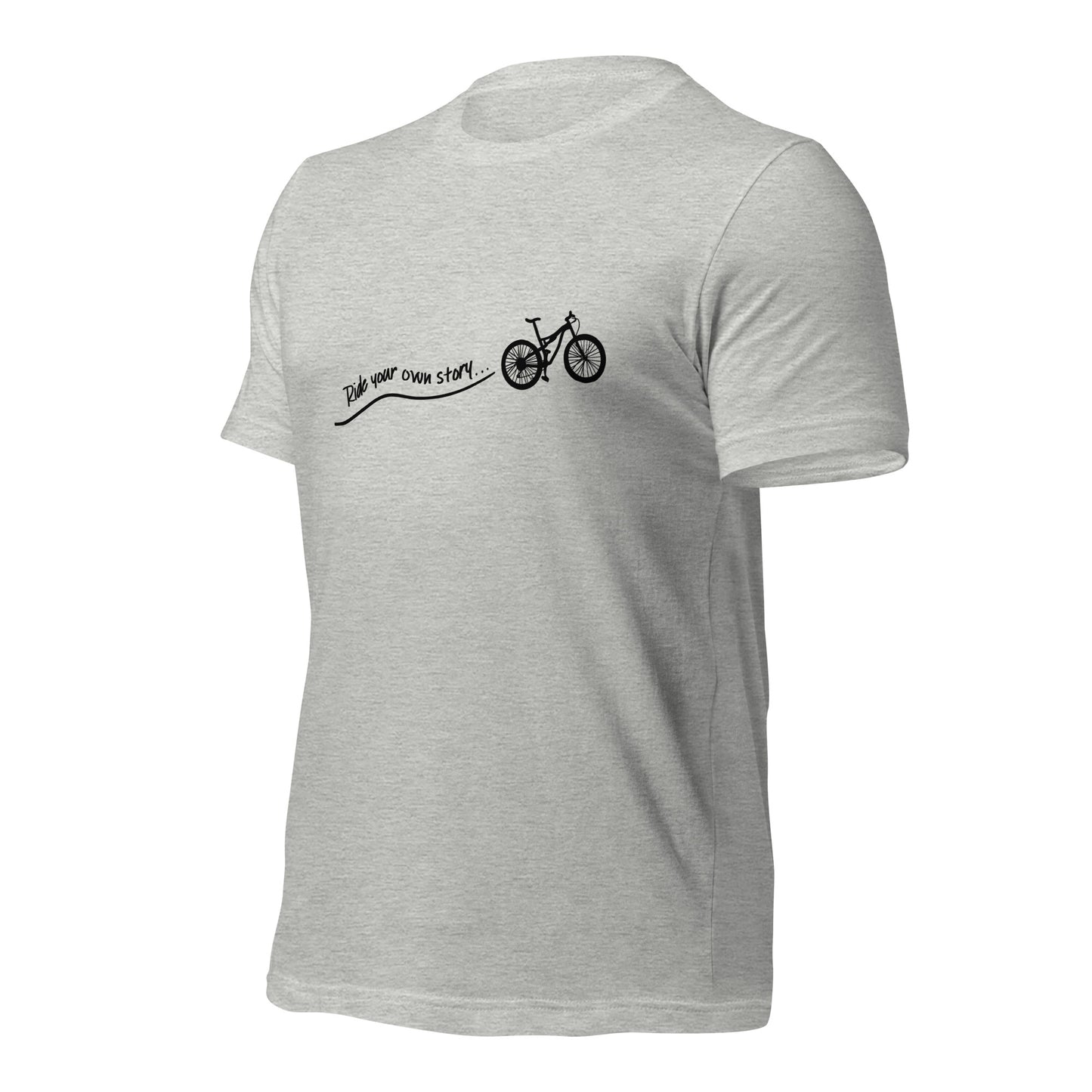 "Ride Your Own Story" unisex t-shirt