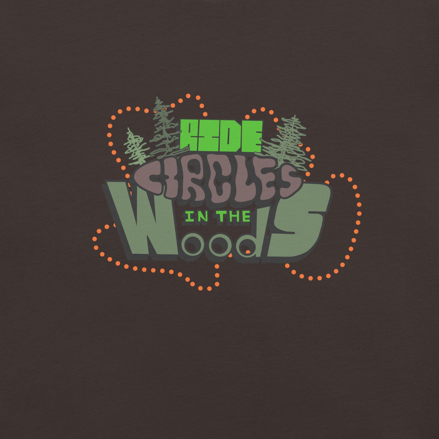 "Ride Circles in the Woods" unisex t-shirt