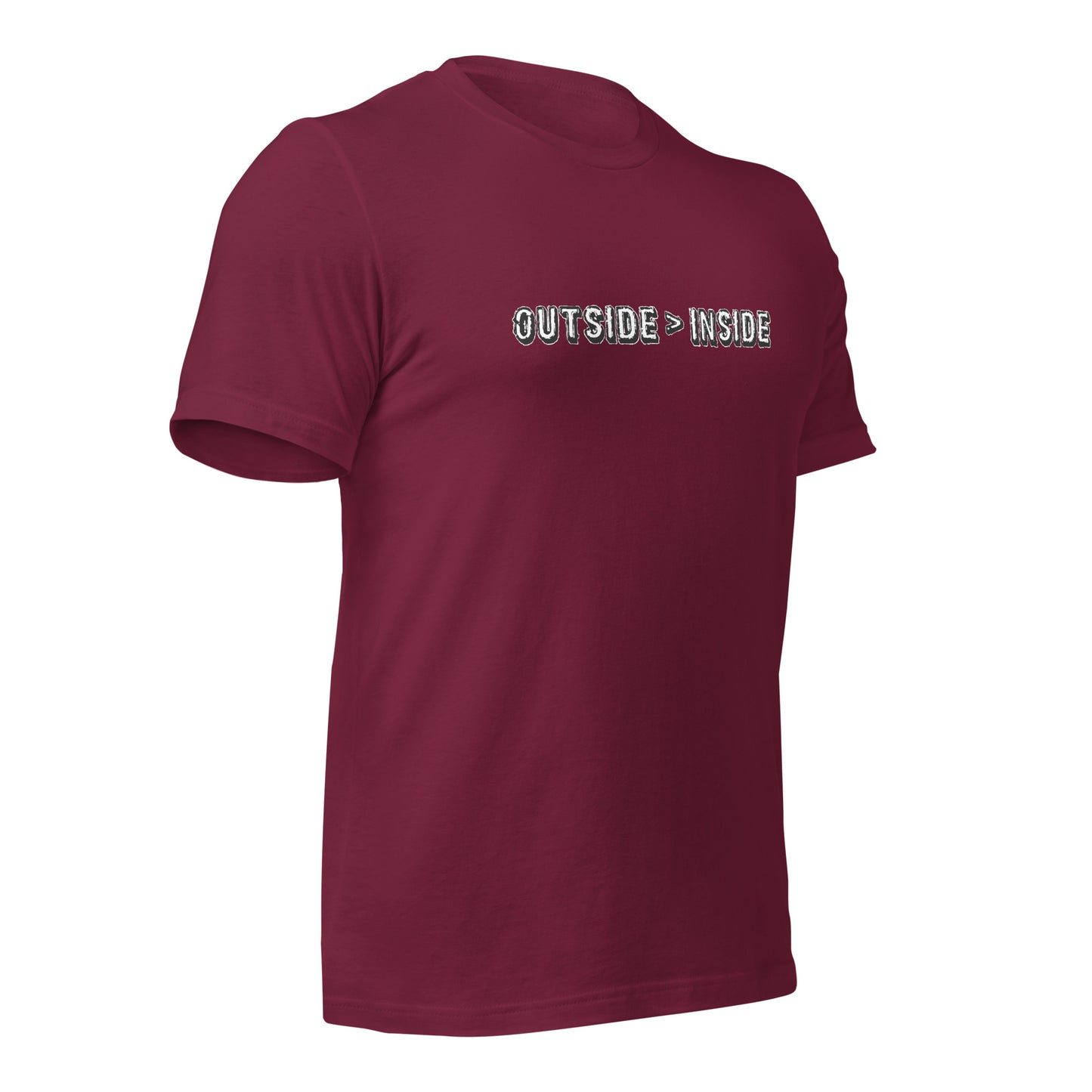 "Outside > Inside" unisex t-shirt